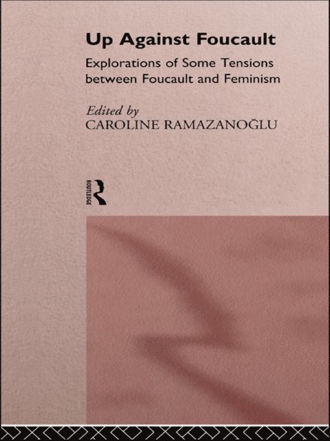 Caroline Ramazanoglu - Up Against Foucault, E-bok