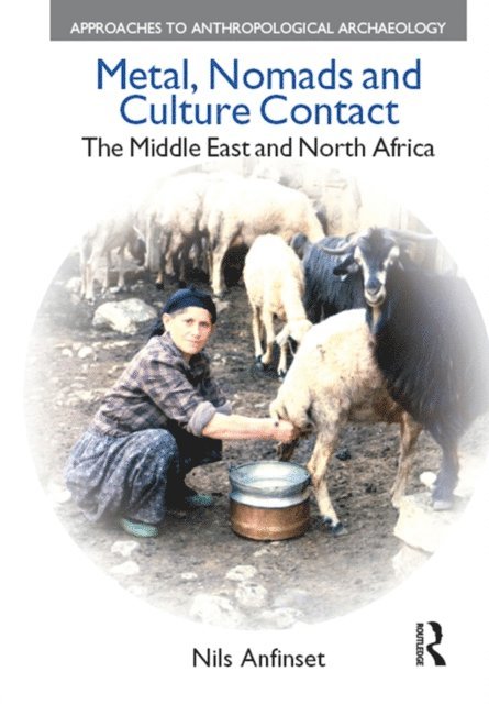 Nils Anfinset - Metal, Nomads and Culture Contact, E-bok