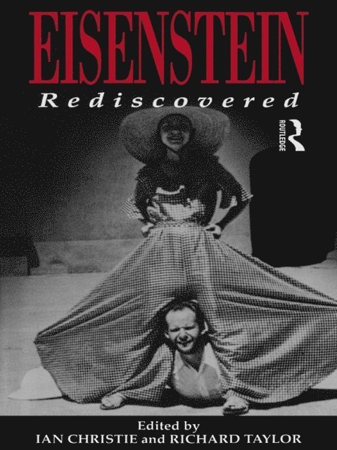 Richard Taylor, Professor Richard Taylor, Ian Christie - Eisenstein Rediscovered, E-bok