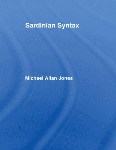Michael Jones - Sardinian Syntax, E-bok