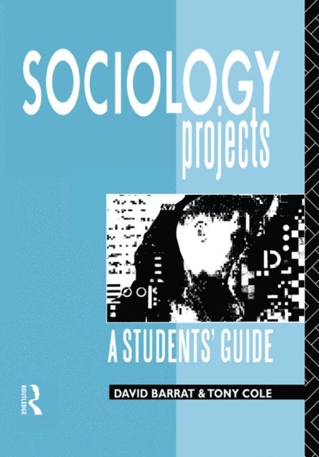 Tony Cole, David Barrat - Sociology Projects, E-bok