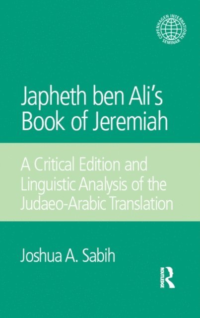 Joshua A. Sabih - Japheth ben Ali's Book of Jeremiah, E-bok