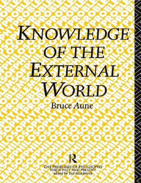 Bruce Aune - Knowledge of the External World, E-bok