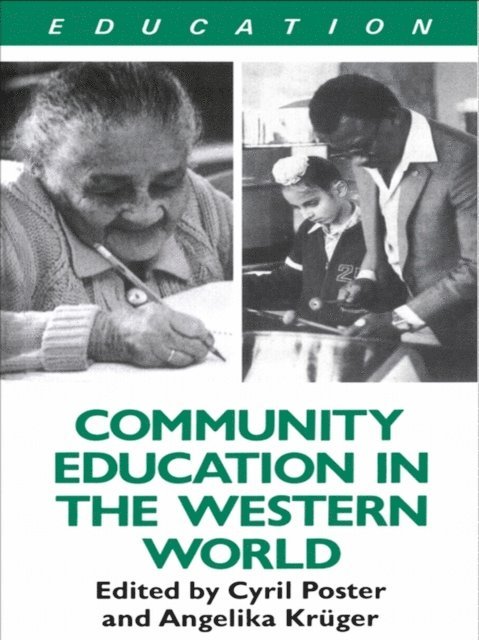 Cyril Poster, Angelika Kruger - Community Education and the Western World, E-bok