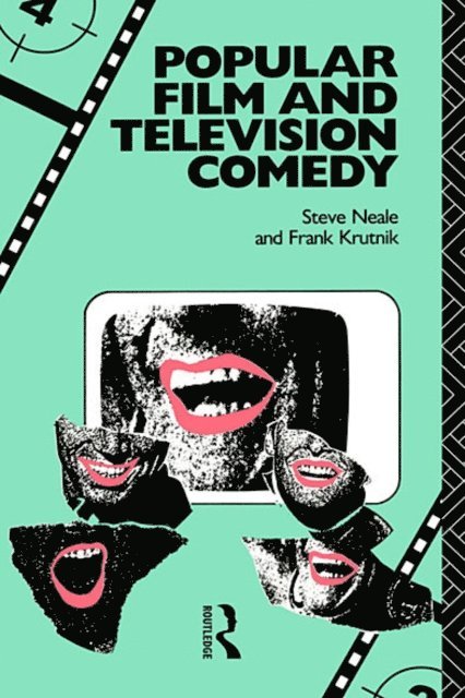 Steve Neale, Frank Krutnik - Popular Film and Television Comedy, E-bok