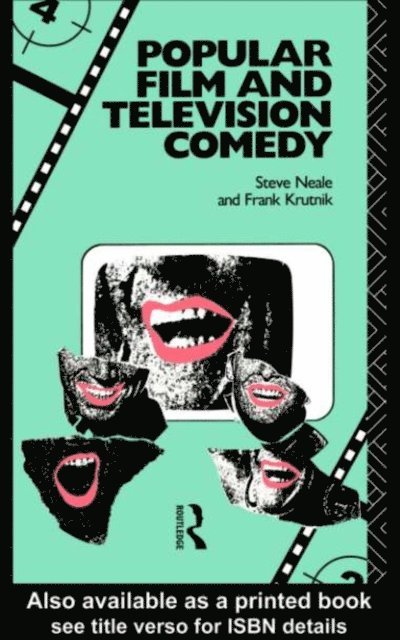 Steve Neale, Frank Krutnik - Popular Film and Television Comedy, E-bok