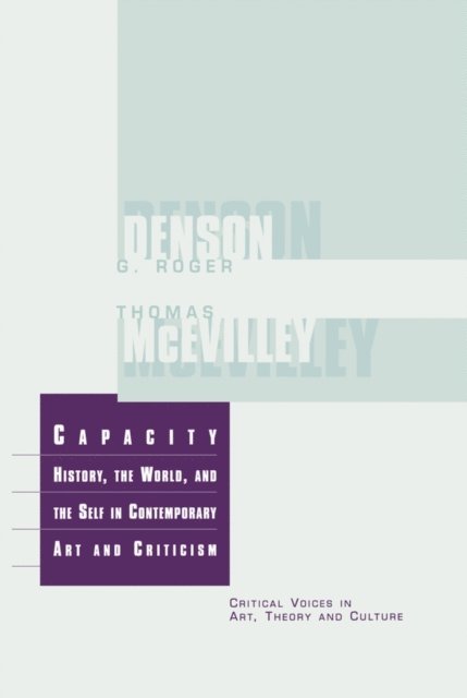 Thomas McEvilley - Capacity, E-bok