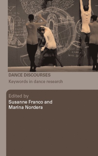 Marina Nordera, Susanne Franco - Dance Discourses, E-bok