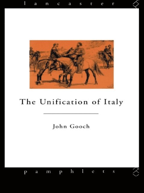 John Gooch - Unification of Italy, E-bok