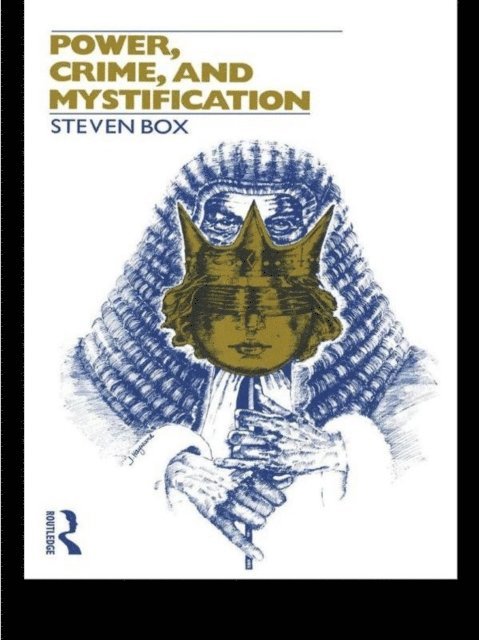 Steven Box - Power, Crime and Mystification, E-bok
