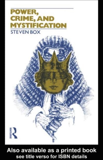 Steven Box - Power, Crime and Mystification, E-bok
