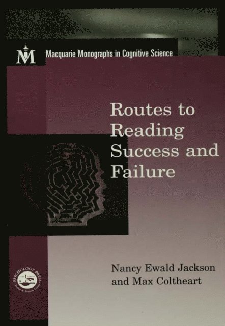 Max Coltheart, Nancy E. Jackson - Routes To Reading Success and Failure, E-bok