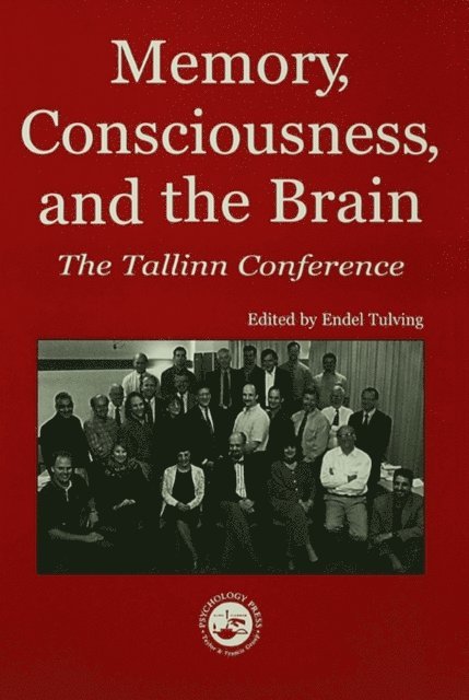 Endel Tulving - Memory, Consciousness and the Brain, E-bok