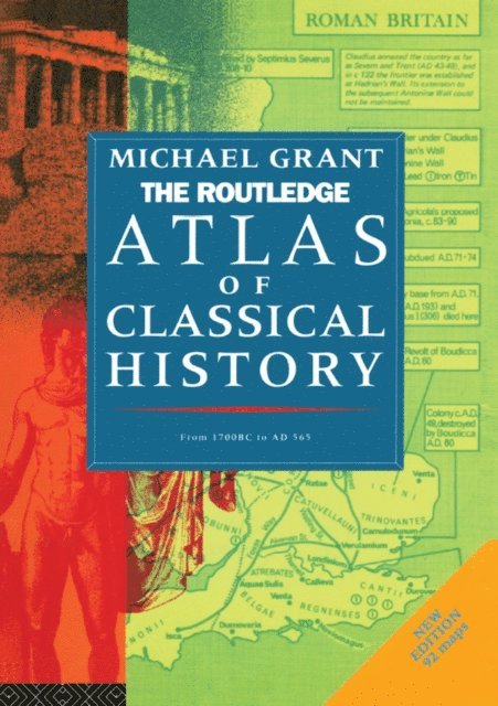 Michael Grant - Routledge Atlas of Classical History, E-bok