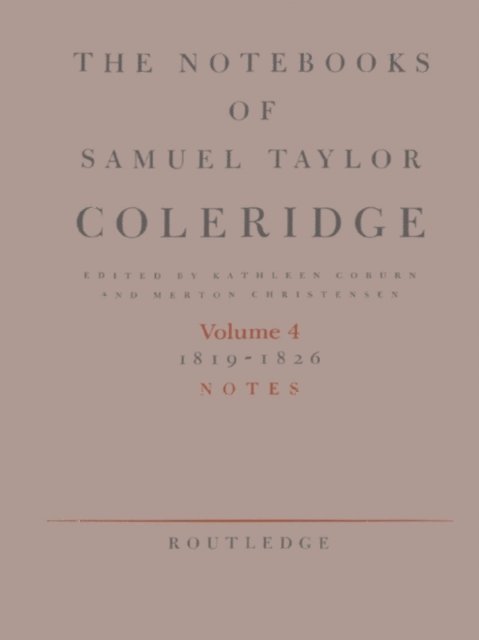 Kathleen Coburn, Merton Christensen - Notebooks of Samuel Taylor Coleridge, E-bok