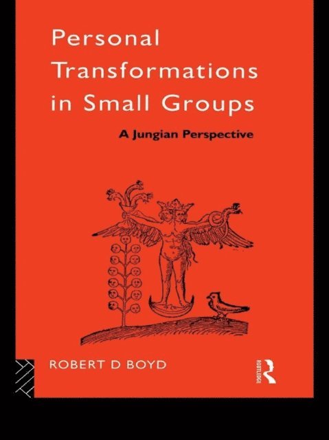 Robert D. Boyd - Personal Transformations in Small Groups, E-bok
