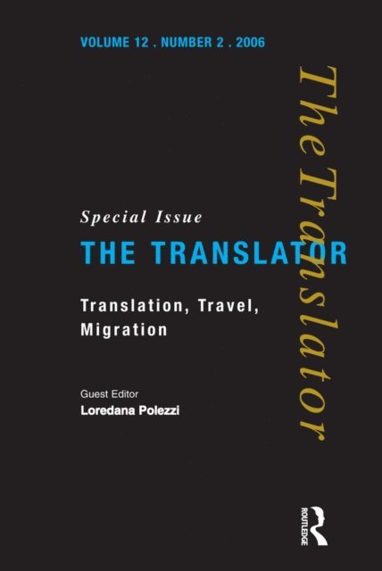 Loredana Polezzi - Translation, Travel, Migration, E-bok