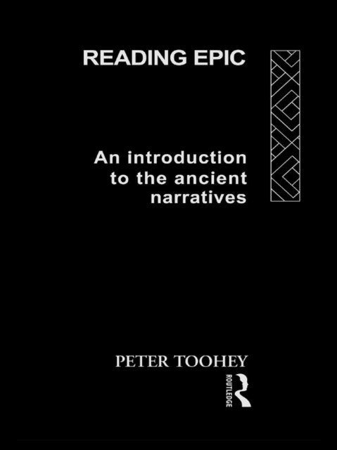Peter Toohey - Reading Epic, E-bok