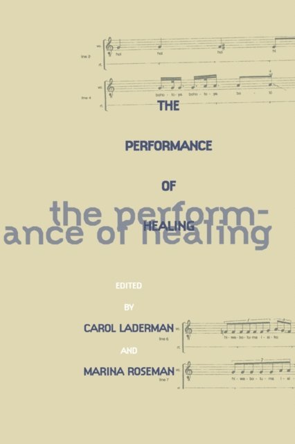 Marina Roseman, Carol Laderman - Performance of Healing, E-bok
