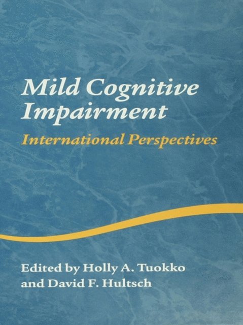 David F. Hultsch, Holly A. Tuokko - Mild Cognitive Impairment, E-bok