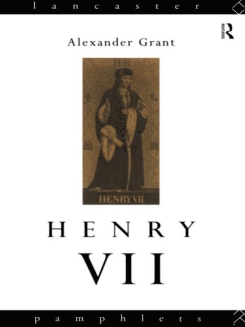 Alexander Grant - Henry VII, E-bok