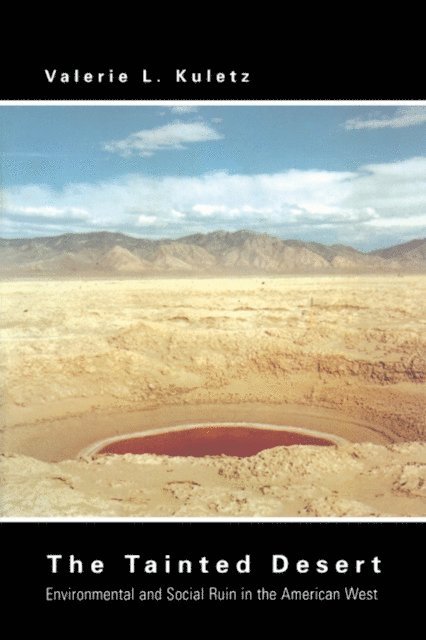 Valerie L. Kuletz - Tainted Desert, E-bok