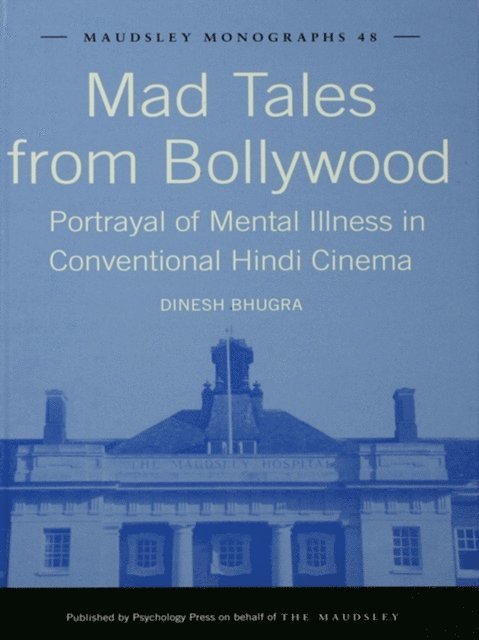 Dinesh Bhugra - Mad Tales from Bollywood, E-bok