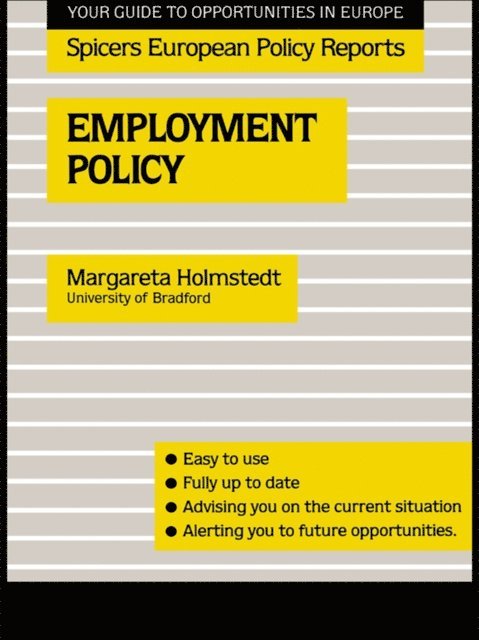Margareta Holmstedt - Employment Policy, E-bok
