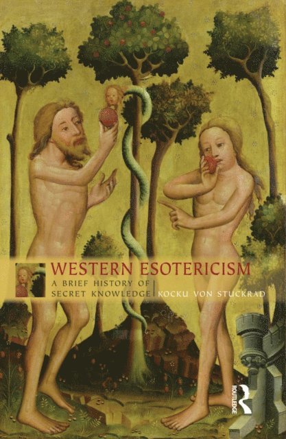 Kocku von Stuckrad - Western Esotericism, E-bok