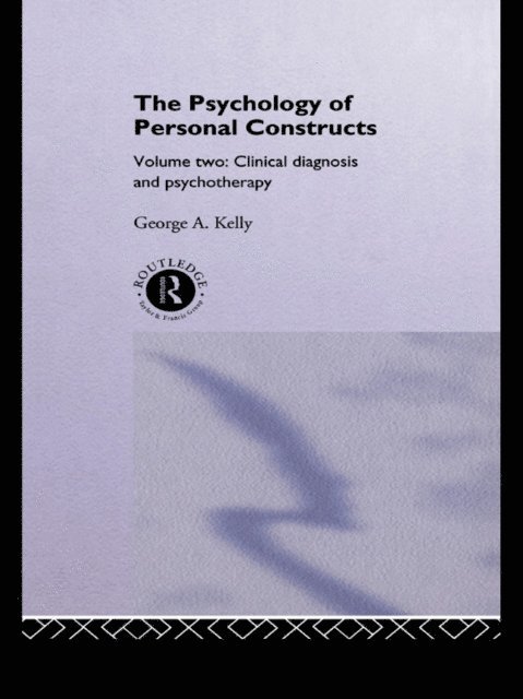 George Kelly - Psychology of Personal Constructs, E-bok