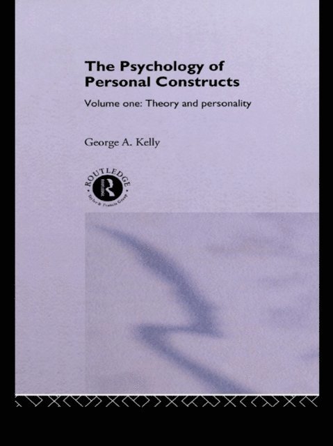 George Kelly - Psychology of Personal Constructs, E-bok