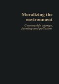 Moralizing The Environment