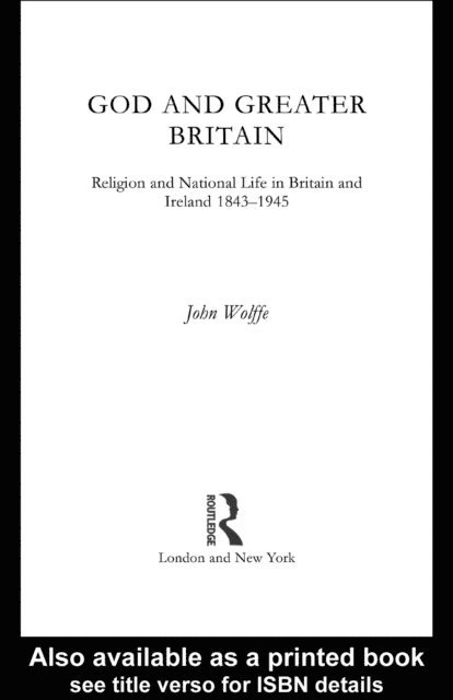 John Wolffe - God and Greater Britain, E-bok