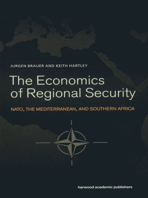 Keith Hartley, Jurgen Brauer - Economics of Regional Security, E-bok