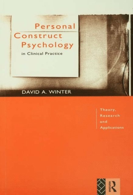 David Winter - Personal Construct Psychology in Clinical Practice, E-bok