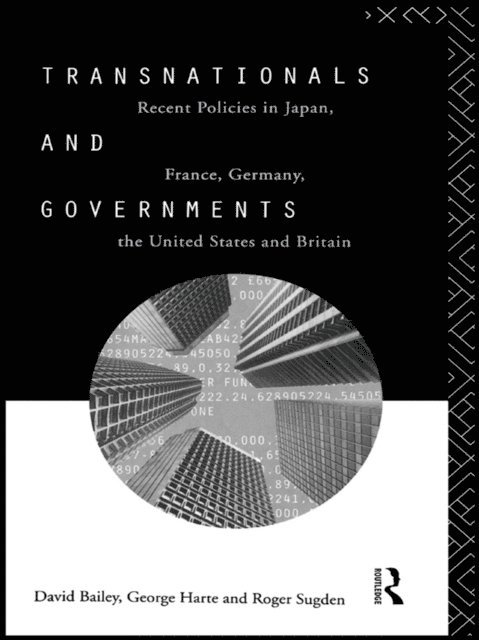 Robert Sugden, George Harte, David Bailey - Transnationals and Governments, E-bok