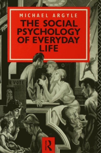 Michael Argyle - Social Psychology of Everyday Life, E-bok