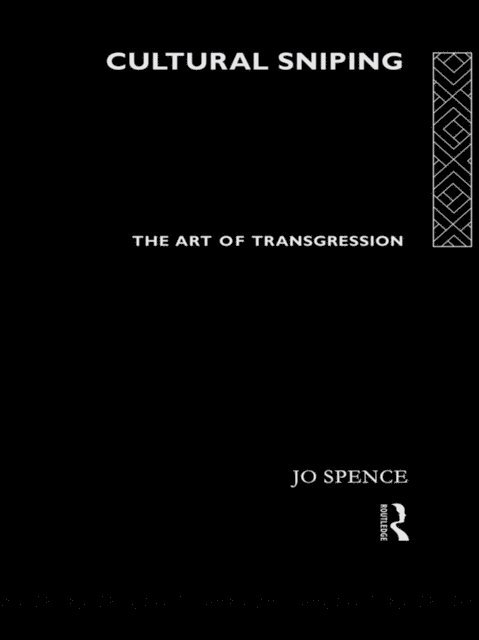 Jo Spence - Cultural Sniping, E-bok