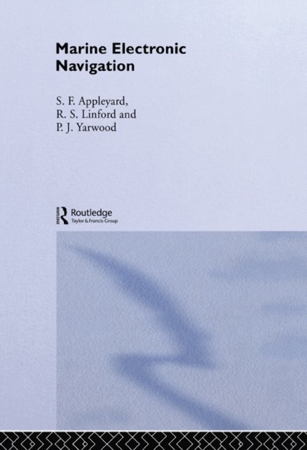 Stephen F. Appleyard - Marine Electronic Navigation, E-bok. Tillgänglighet: Lägg i varukorg