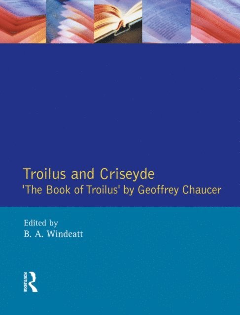 B.A. Windeatt - Troilus and Criseyde, E-bok