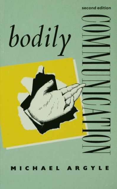 Michael Argyle - Bodily Communication, E-bok