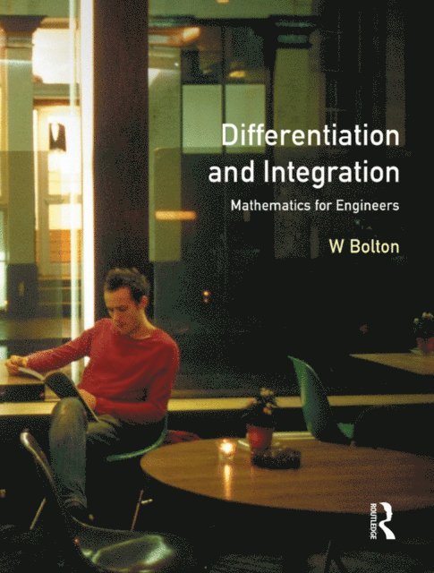 W. Bolton - Differentiation and Integration, E-bok