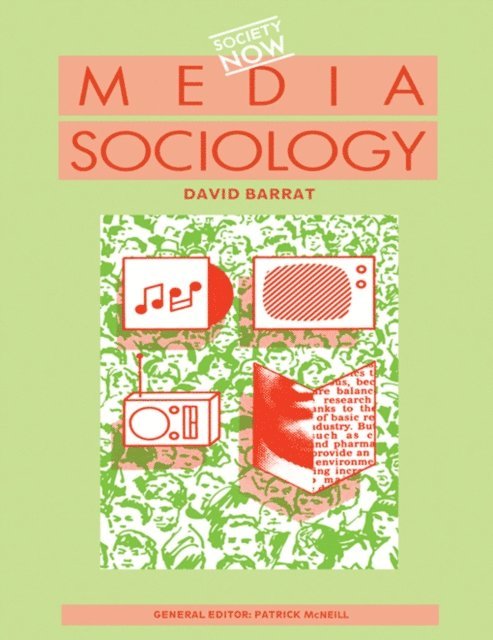 David Barrat - Media Sociology, E-bok