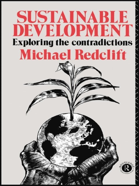Michael Redclift - Sustainable Development, E-bok