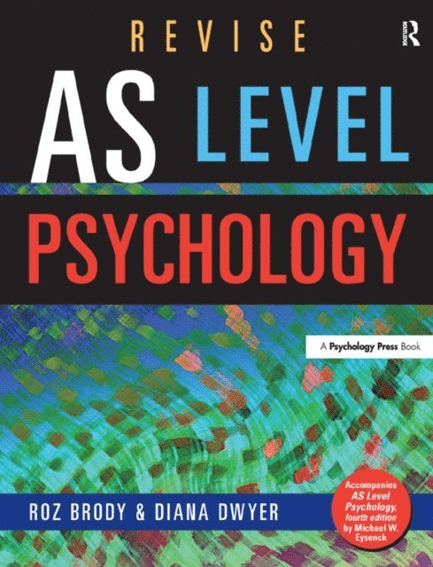 Diana Dwyer, Roz Brody - Revise AS Level Psychology, E-bok