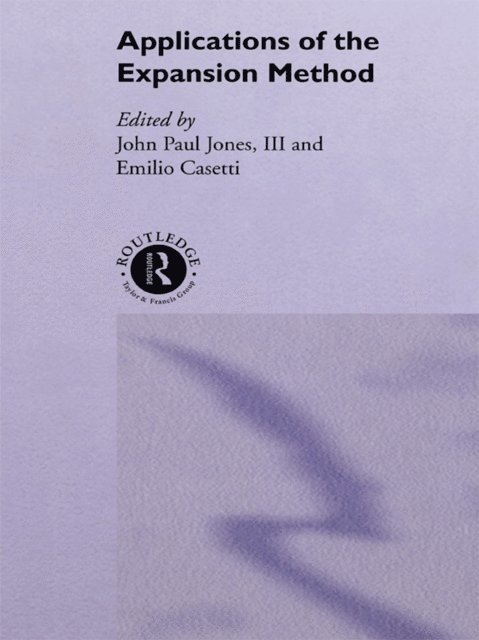 John Paul Jones III, Emilio Casetti - Applications of the Expansion Method, E-bok