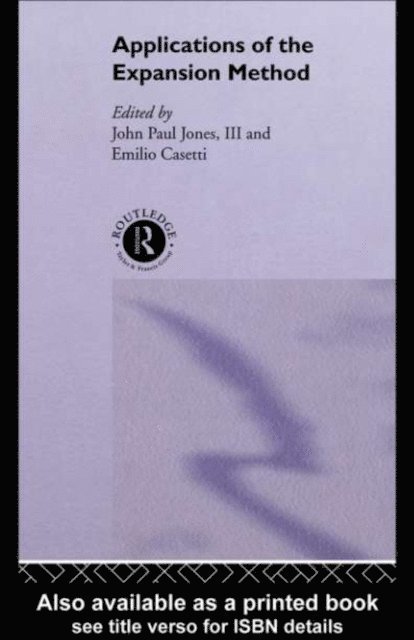 John Paul Jones III, Emilio Casetti - Applications of the Expansion Method, E-bok