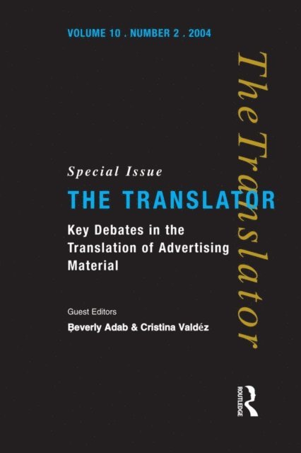 Cristina Valdes, Beverly Adab - Key Debates in the Translation of Advertising Material, E-bok