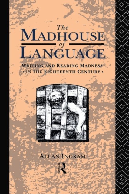 Allan Ingram - Madhouse of Language, E-bok