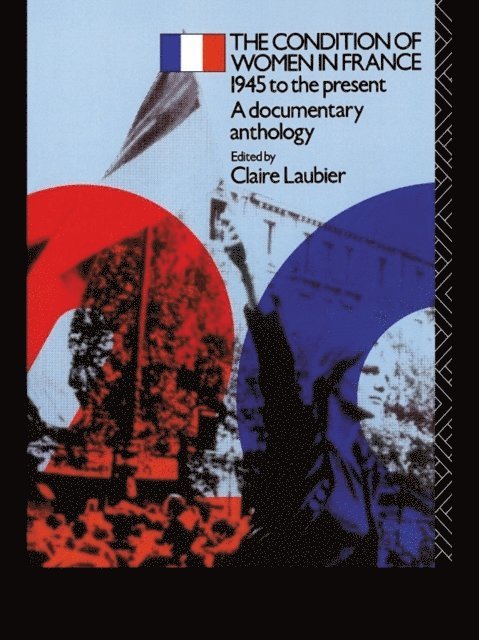 Claire Laubier - Condition of Women in France, E-bok